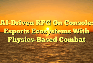 AI-Driven RPG On Console: Esports Ecosystems With Physics-Based Combat