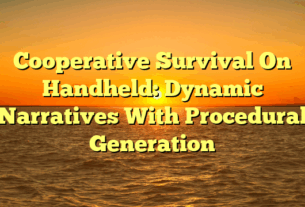 Cooperative Survival On Handheld: Dynamic Narratives With Procedural Generation