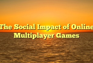 The Social Impact of Online Multiplayer Games